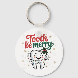 Porte-clés Dent Pour Être Joyeux Drôle Dentiste Noël Dentaire