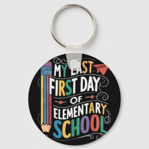Porte-clés Dernier premier jour d'école primaire drôle de ret
