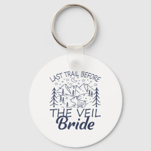 Porte-clés Dernier Sentier Avant Le Camping Veil Bride Bachel