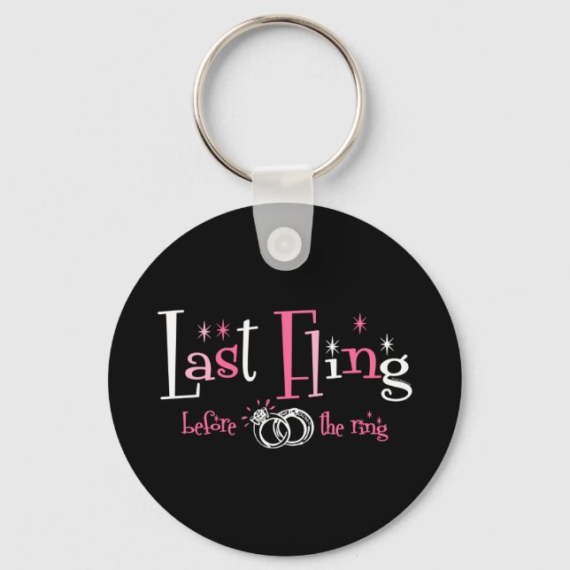Porte-clés Dernière Fling Avant La Bague (Recto)