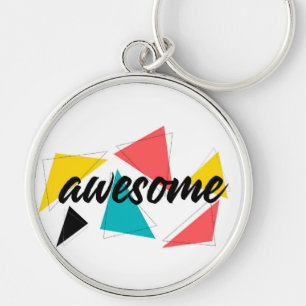 Porte-clés Design urbain moderne, gai et tendance de "Awesome