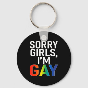 Porte-clés Désolé les filles je suis gay drôle citation LGBT