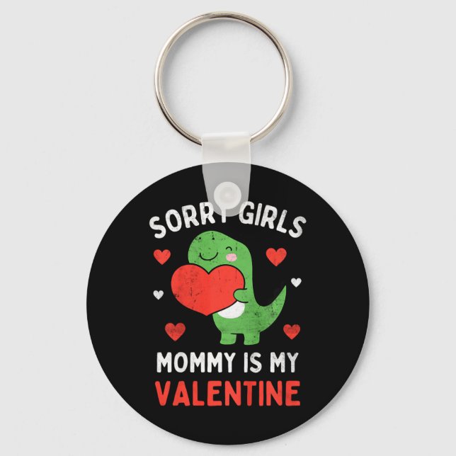 Porte-clés Désolé les filles Maman est ma Saint-Valentin garç (Recto)