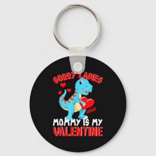 Porte-clés Désolé Mesdames Maman Est Ma Saint-Valentin T Rex
