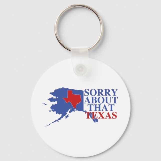 Porte-clés Désolé pour le Texas - Alaska Pride (Recto)