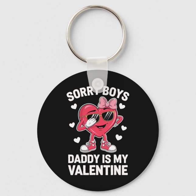 Porte-clés Désolés les garçons Papa est mon Valentin  (Recto)