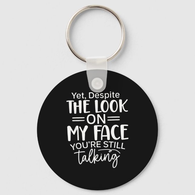Porte-clés Deste l'expression sur mon visage, citations sarca (Recto)