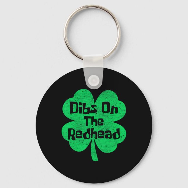 Porte-clés Dibs sur la rousse drôle de jour de St Patrick irl (Recto)