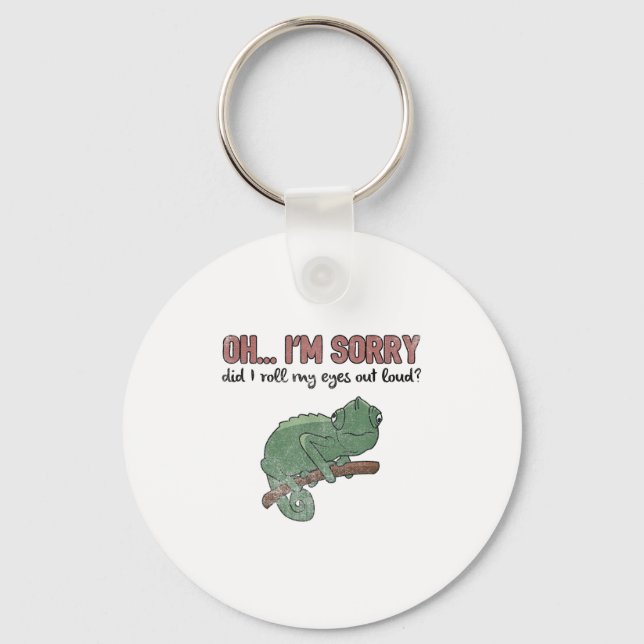 Porte-clés Did I Roll My Eyes Out Loud - Funny Chameleon Quot (Recto)