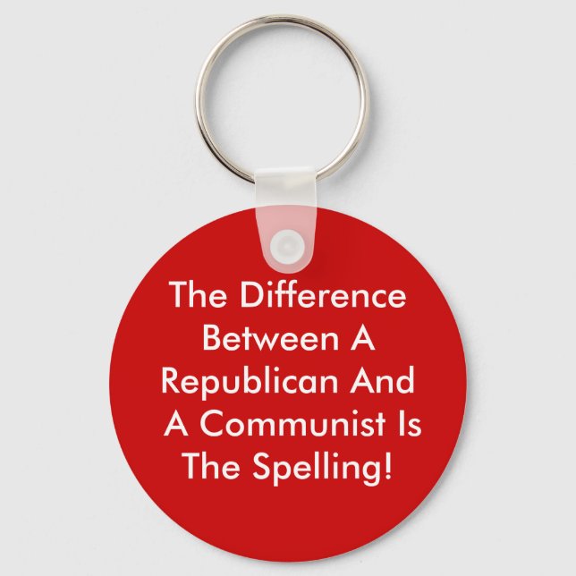 Porte-clés Difference Between A Republican And A Communist (Recto)