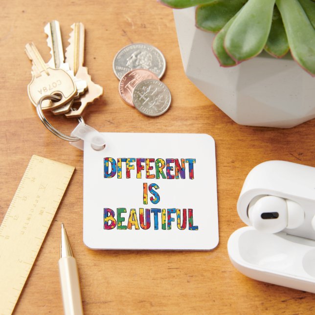 Porte-clés Different Is Beautiful - Sensibilisation sur l'aut (Bureau)