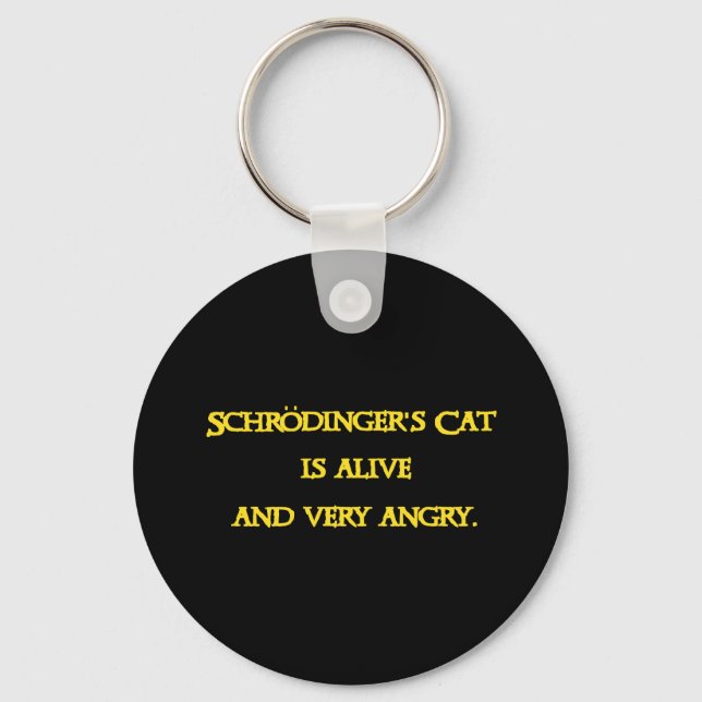 Porte-clés Dilemme Quantique Drôle - Le Chat de Schrödinger e (Recto)