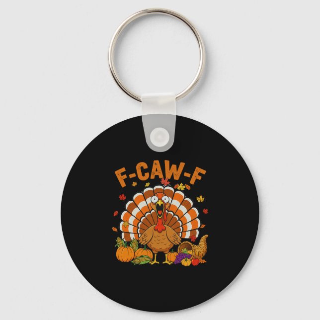 Porte-clés Dinde drôle F-caw-f Thanksgiving Fcawf Criant  (Recto)