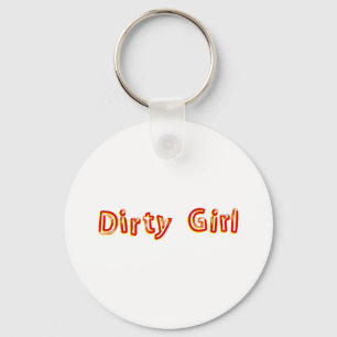 Porte-clés Dirty Girl