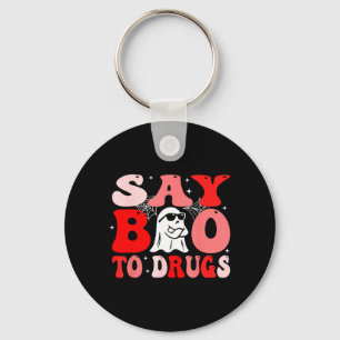 Porte-clés Dis Boo aux Drogues Semaine drôle d'Halloween Ruba