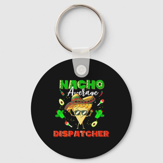 Porte-clés Dispatcher Nacho Moyen Mexicain  (Recto)