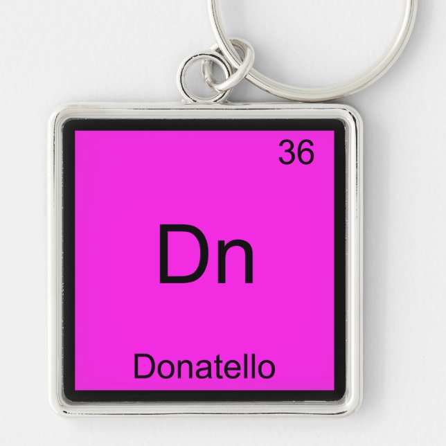 Porte-clés Dn - Donatello Funny Chemistry Element Symbol Tee (Devant)