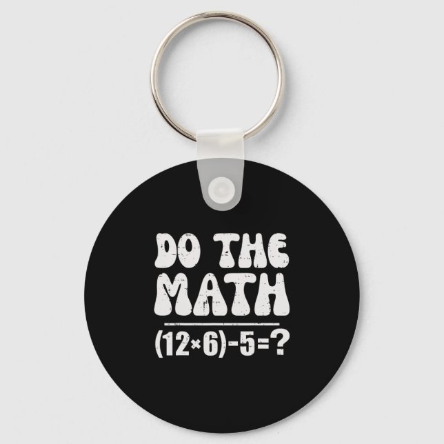 Porte-clés Do The Math 67 Meme Funny Elementary Math Teacher  (Recto)