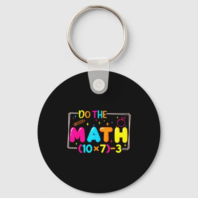 Porte-clés Do The Math 67 Teacher Meme Funny  (Recto)