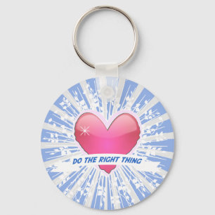 Porte-clés Do the Right Thing