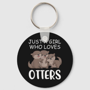 Porte-clés Don Otter  Juste une fille qui aime les loutres