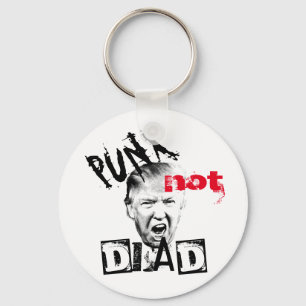 Porte-clés DONALD TRUMP - PUNX pas MORT !