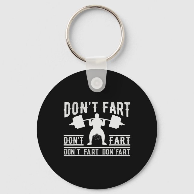 Porte-clés Don't Fart Funny Fitness Gym Workout (Recto)