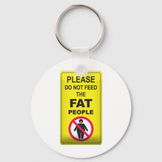 Porte-clés Don't Feed Fatty