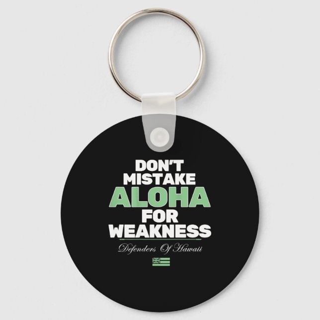 Porte-clés Don't Mistake Aloha For Weakness (on Back)  (Recto)