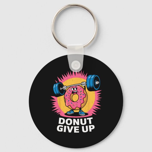 Porte-clés Donut de bodybuilder Ne pas abandonner Humour Gym  (Recto)
