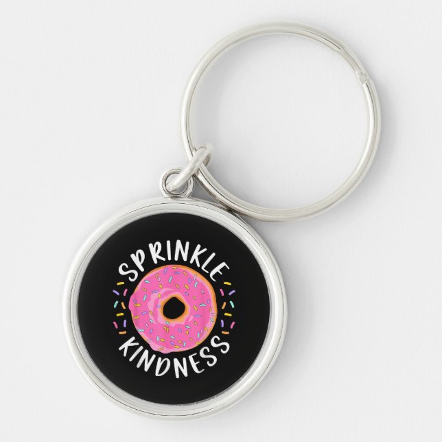 Porte-clés Donut Sprinkle Kindness Funny Girls Femmes Doughnu (Devant)
