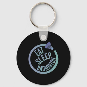 Porte-clés Dormir Manger Badminton Répéter 1