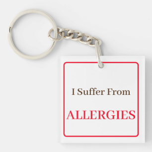 Porte-clés double face - Je souffre d'allergies