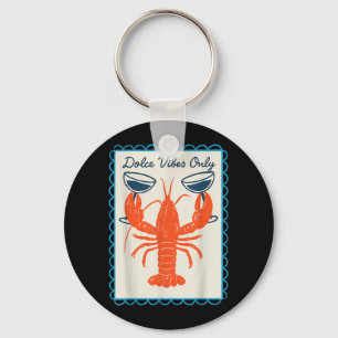Porte-clés Douces Vibrations Uniquement Homard Vin Rétro Amus