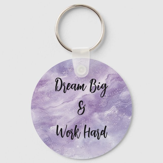 Porte-clés Dream Big & Work Hard (Recto)
