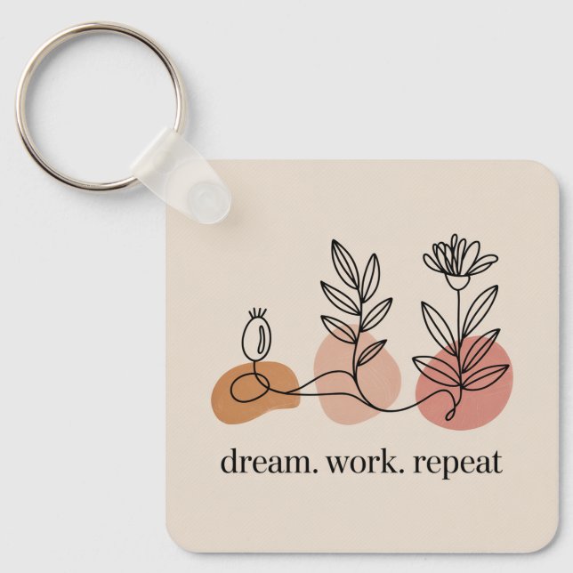 Porte-clés Dream. Work. Repeat (Recto)