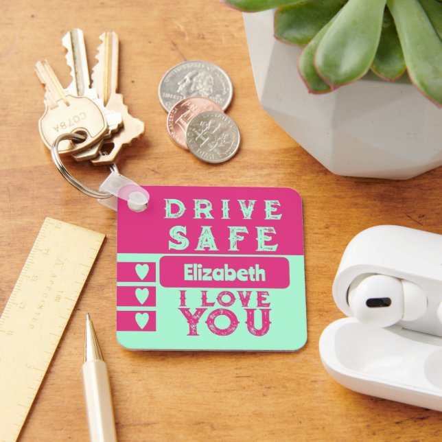Porte-clés Drive safe I love you add name photo pink green (Bureau)