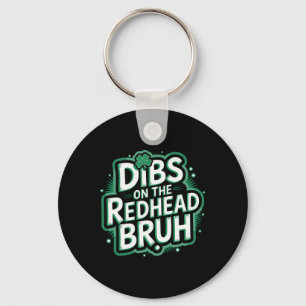 Porte-clés Droit sur la rousse frère drôle St Patrick's Day