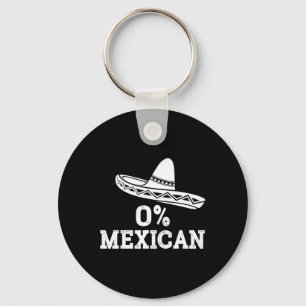 Porte-clés Drôle 0% Mexicain Avec Sombrero Pour Cinco De Mayo
