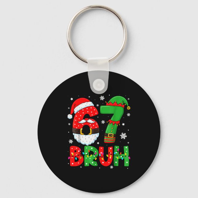 Porte-clés Drôle 6 7 Six Sept Bruh Meme Noël Santa Elf  (Recto)