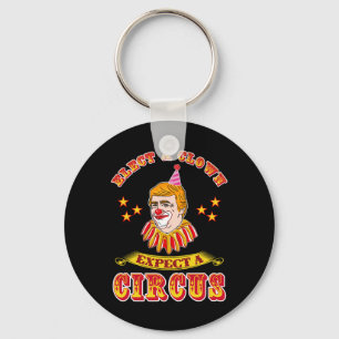 Porte-clés Drôle anti-trump élire un clown s'attendre à un ci