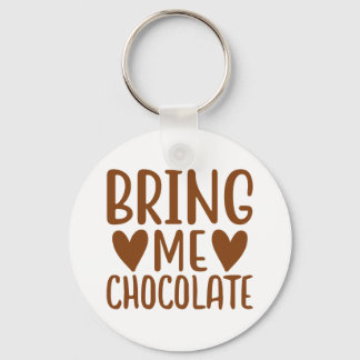 Porte-clés Drôle Chocolat Lover Foodie Cadeau Chocoholic