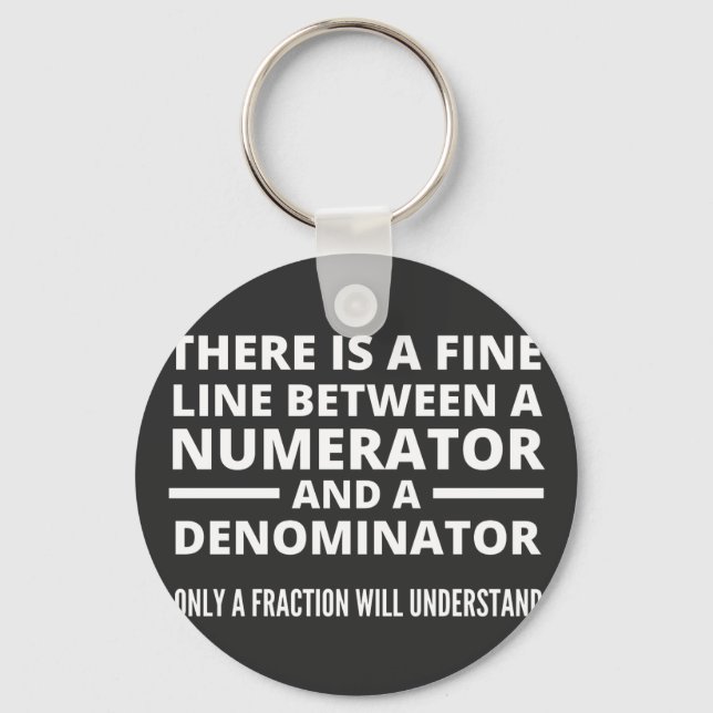 Porte-clés Drôle de maths  FINE LIGNE NUMÉRATEUR DÉNOMINATEUR (Recto)