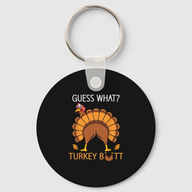 Porte-clés Drôle de Thanksgiving Devinez quoi Cul de dinde Ho (Recto)