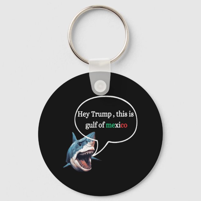 Porte-clés Drôle Design Shark Demandez à Trump C'Est Le Golfe (Recto)