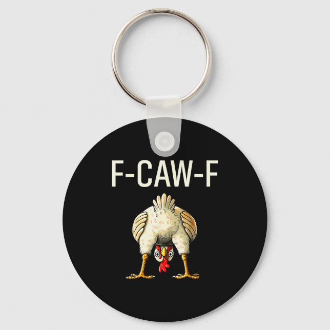 Porte-clés Drôle F Caw F Poulet Fcwf Fesses F-caw-f  (Recto)