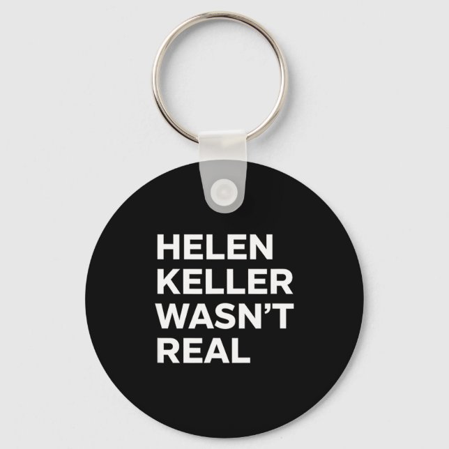 Porte-clés Drôle helen keller n'était pas une déclaration rée (Recto)