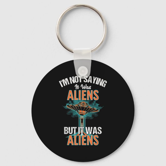 Porte-clés Drôle Je Ne Dis Pas Que C'Était Le Design Alien, M (Recto)