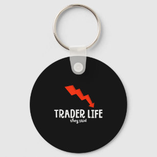 Porte-clés Drôle Jour Trader Vie Citation Graphique Stock Tra