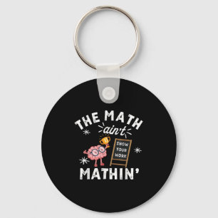 Porte-clés Drôle Les Maths Collent Pas Cerveau Mignon Montre